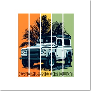 Overland  Or Bust Posters and Art